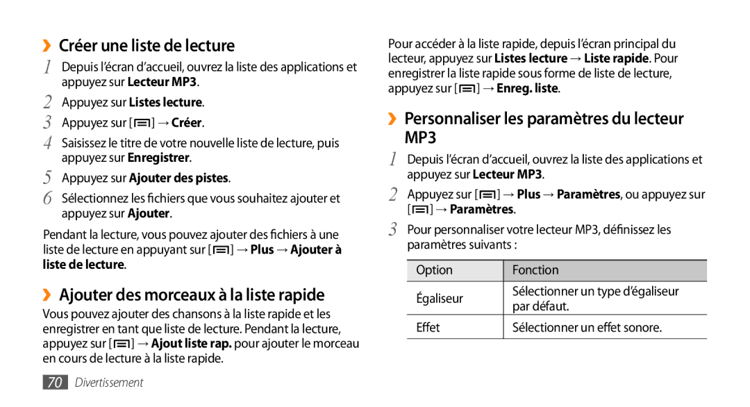 Samsung GT-I9003MKDBOG ››Créer une liste de lecture, ››Ajouter des morceaux à la liste rapide, Appuyez sur Listes lecture 