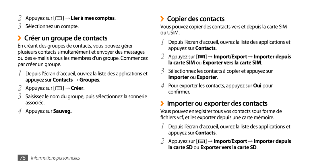 Samsung GT-I9003RWDNRJ manual ››Créer un groupe de contacts, ››Copier des contacts, ››Importer ou exporter des contacts 