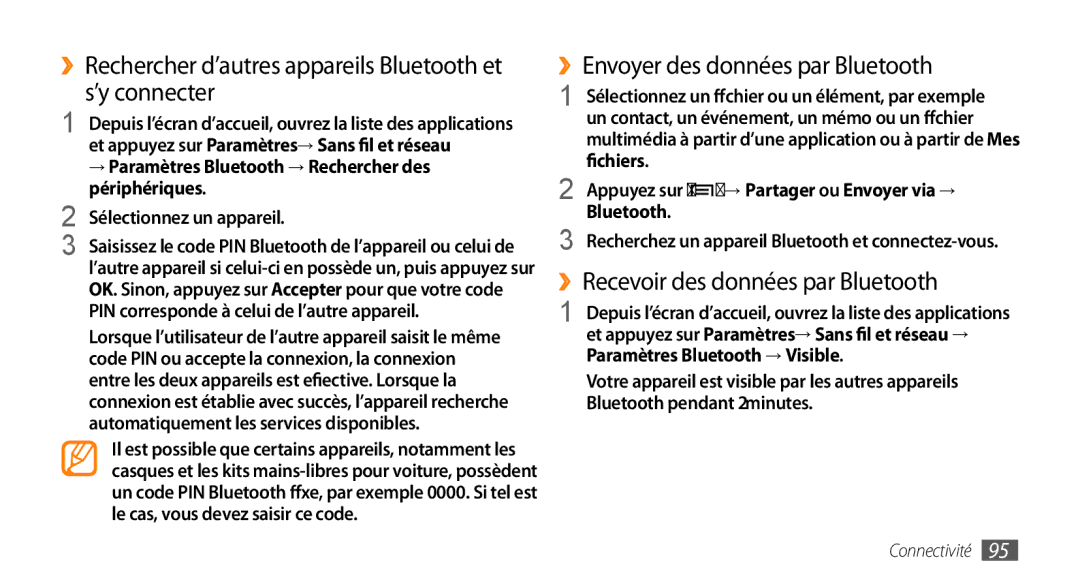 Samsung GT-I9003NKDNRJ ››Rechercher d’autres appareils Bluetooth et s’y connecter, ››Envoyer des données par Bluetooth 