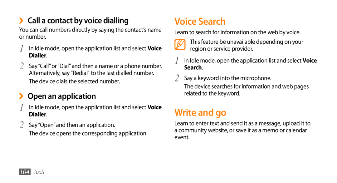 Samsung GT-I9010XKADBT manual Voice Search, Write and go, ›› Call a contact by voice dialling, ›› Open an application 