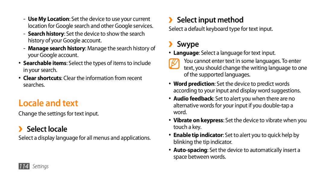 Samsung GT-I9010XKAITV, GT-I9010XKADBT, GT-I9010XKAXEN Locale and text, ›› Select locale, ›› Select input method, ›› Swype 