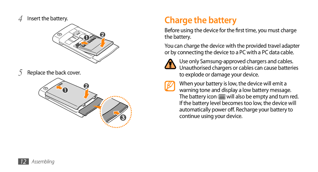 Samsung GT-I9010XKADBT, GT-I9010XKAXEN, GT-I9010XKAITV manual Charge the battery, Insert the battery Replace the back cover 