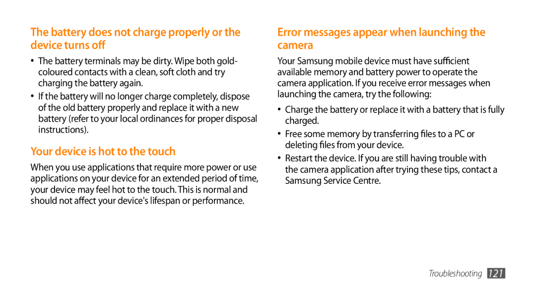 Samsung GT-I9010XKAXEN manual Battery does not charge properly or the device turns off, Your device is hot to the touch 