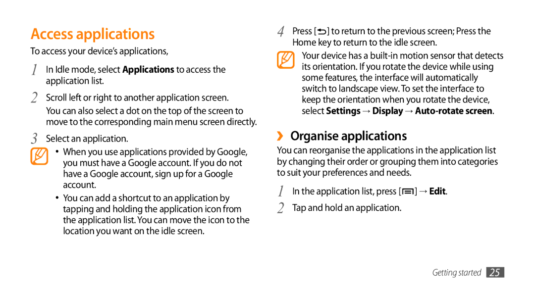 Samsung GT-I9010XKAXEN, GT-I9010XKADBT, GT-I9010XKAITV, GT-I9010XKASER manual Access applications, ›› Organise applications 