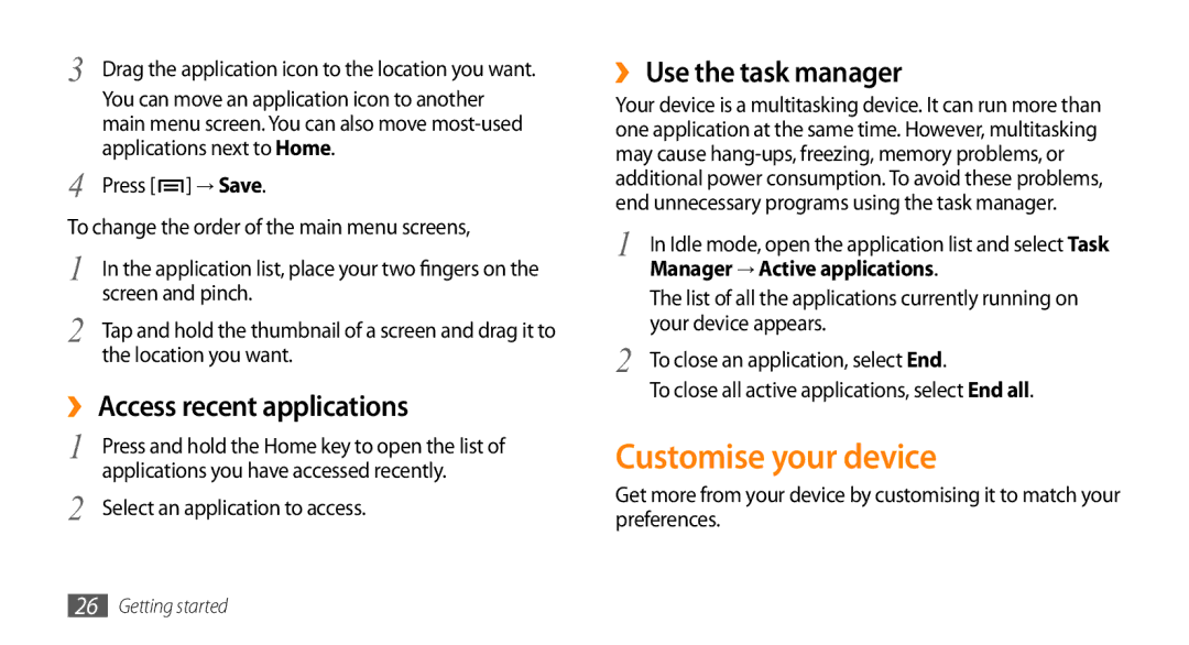 Samsung GT-I9010XKAITV, GT-I9010XKADBT manual Customise your device, ›› Access recent applications, ›› Use the task manager 