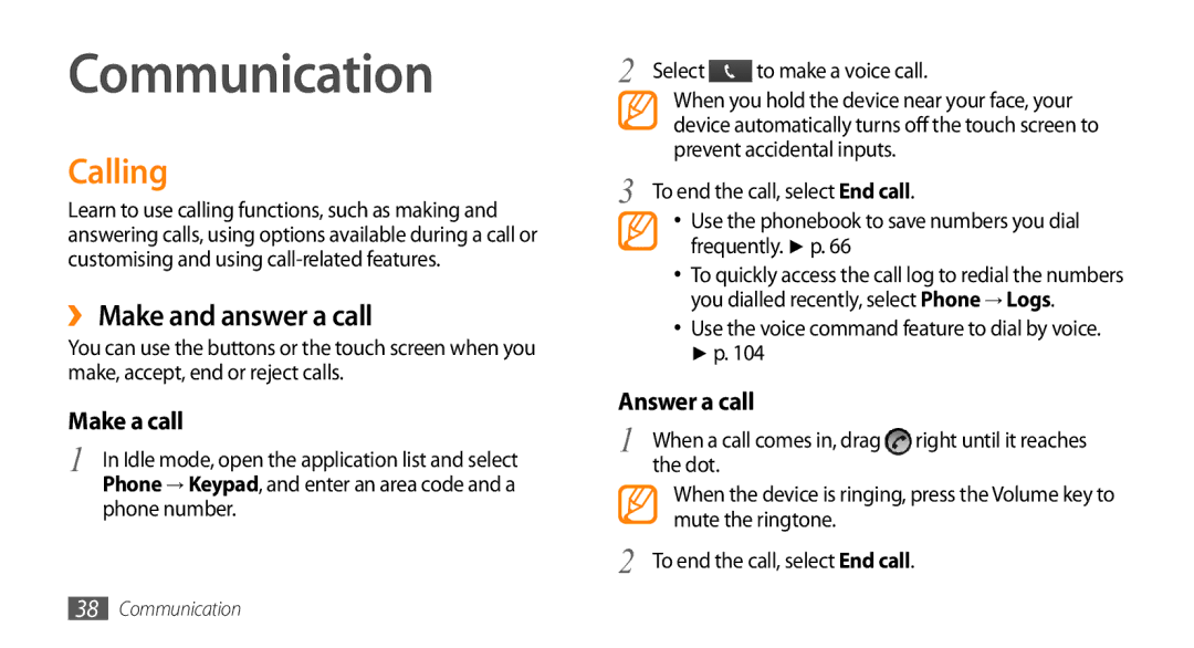 Samsung GT-I9010XKAITV, GT-I9010XKADBT, GT-I9010XKAXEN, GT-I9010XKASER Communication, Calling, ›› Make and answer a call 