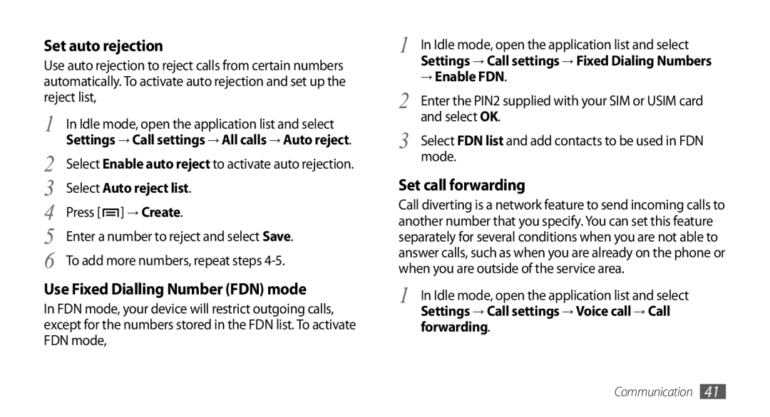 Samsung GT-I9010XKAXEN Select Auto reject list, → Enable FDN, Settings → Call settings → Voice call → Call forwarding 