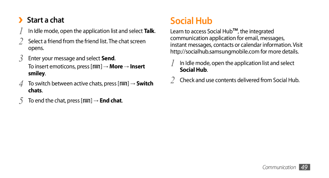 Samsung GT-I9010XKAXEN, GT-I9010XKADBT, GT-I9010XKAITV, GT-I9010XKASER manual Social Hub, ›› Start a chat, Smiley, Chats 