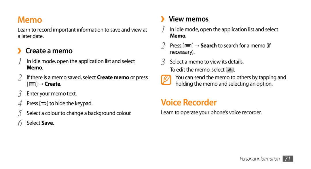 Samsung GT-I9010XKASER, GT-I9010XKADBT, GT-I9010XKAXEN, GT-I9010XKAITV Memo, Voice Recorder, ›› Create a memo, ›› View memos 