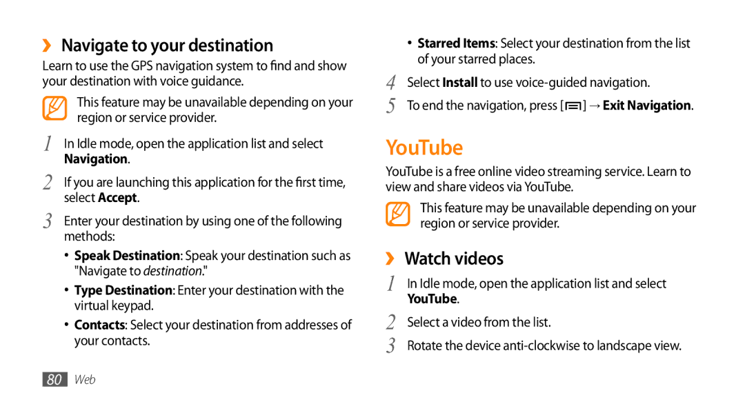 Samsung GT-I9010XKADBT, GT-I9010XKAXEN manual YouTube, ›› Navigate to your destination, ›› Watch videos, Navigation 
