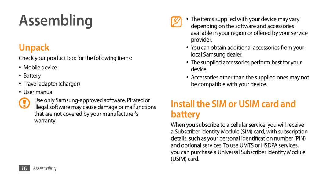 Samsung GT-I9010XKAITV, GT-I9010XKADBT, GT-I9010XKAXEN manual Assembling, Unpack, Install the SIM or USIM card and battery 