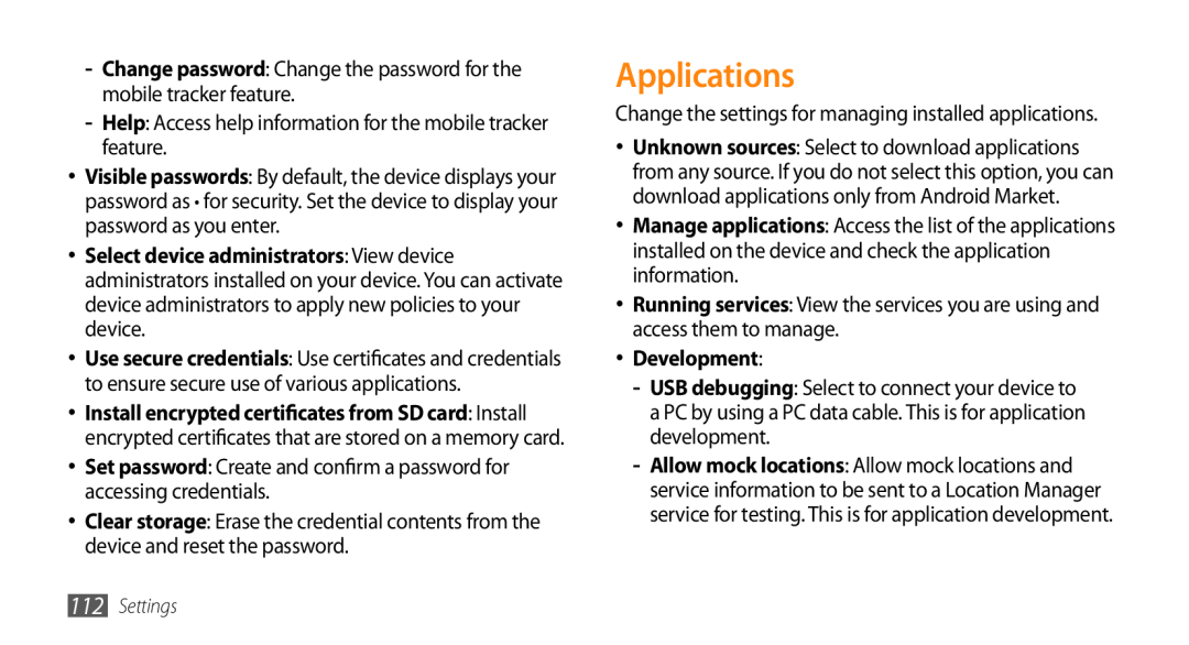 Samsung GT-I9010XKADBT manual Applications, Change password Change the password for the mobile tracker feature, Development 