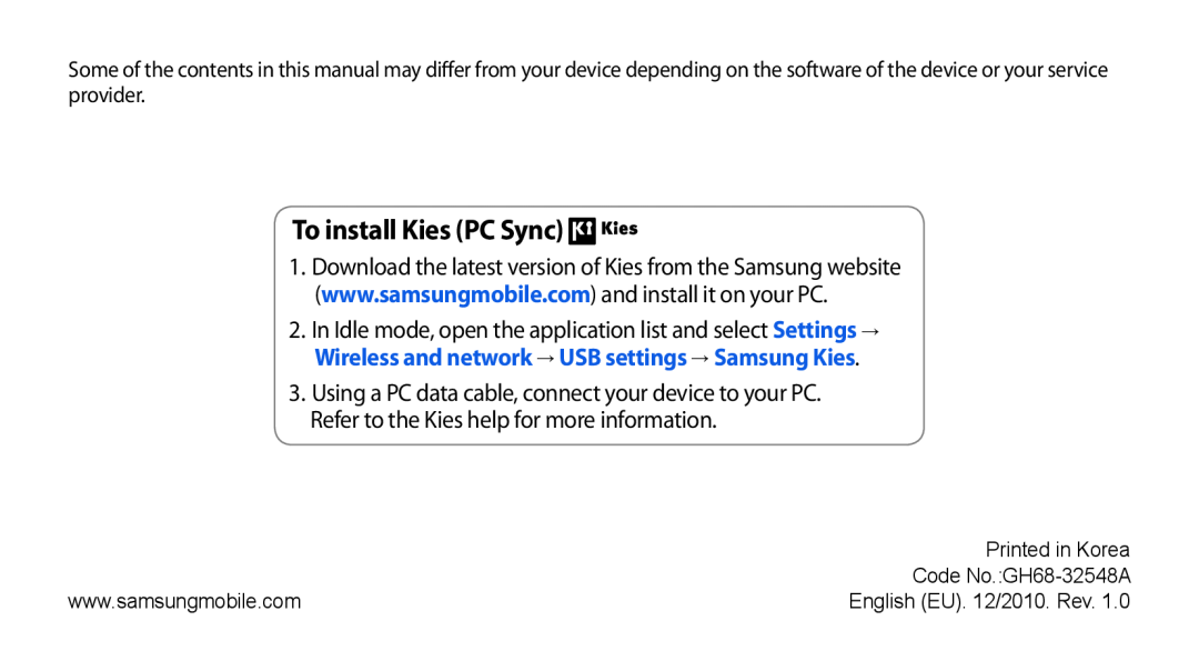Samsung GT-I9010XKAITV, GT-I9010XKADBT, GT-I9010XKAXEN manual To install Kies PC Sync, Printed in Korea, Code No.GH68-32548A 