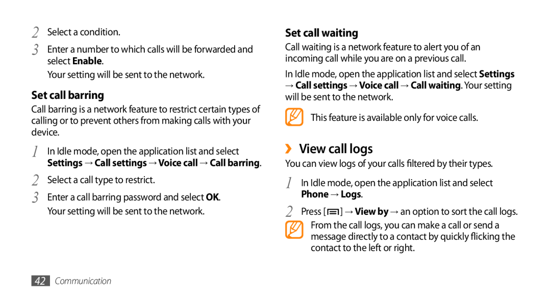 Samsung GT-I9010XKAITV ›› View call logs, Set call barring, Set call waiting, Select a call type to restrict, Phone → Logs 