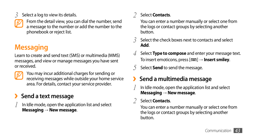 Samsung GT-I9010XKASER ›› Send a text message, ›› Send a multimedia message, Messaging → New message, Communication 