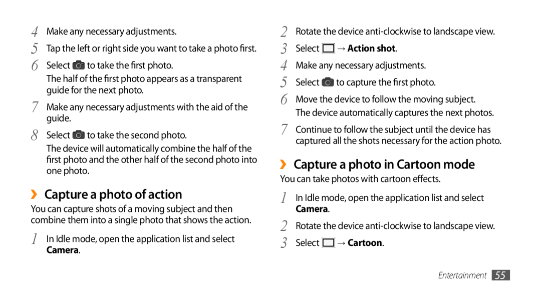 Samsung GT-I9010XKASER ›› Capture a photo of action, ›› Capture a photo in Cartoon mode, → Action shot, → Cartoon, Camera 