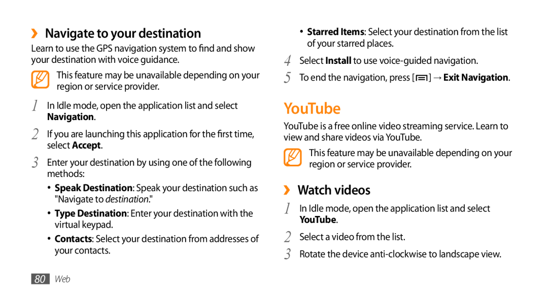 Samsung GT-I9010XKADBT, GT-I9010XKAXEN manual YouTube, ›› Navigate to your destination, ›› Watch videos, Navigation, 80 Web 