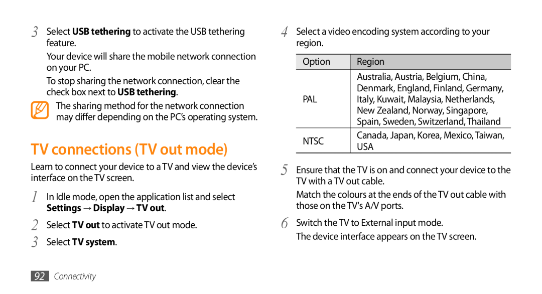 Samsung GT-I9010XKADBT TV connections TV out mode, Settings → Display → TV out, Select TV out to activate TV out mode 