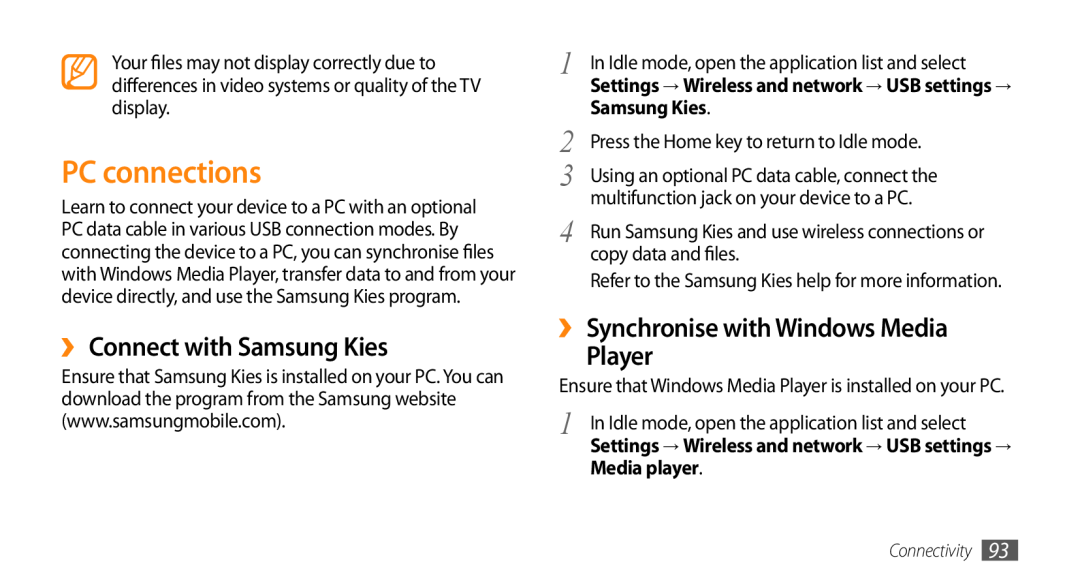 Samsung GT-I9010XKAXEN manual PC connections, ›› Connect with Samsung Kies, ›› Synchronise with Windows Media Player 