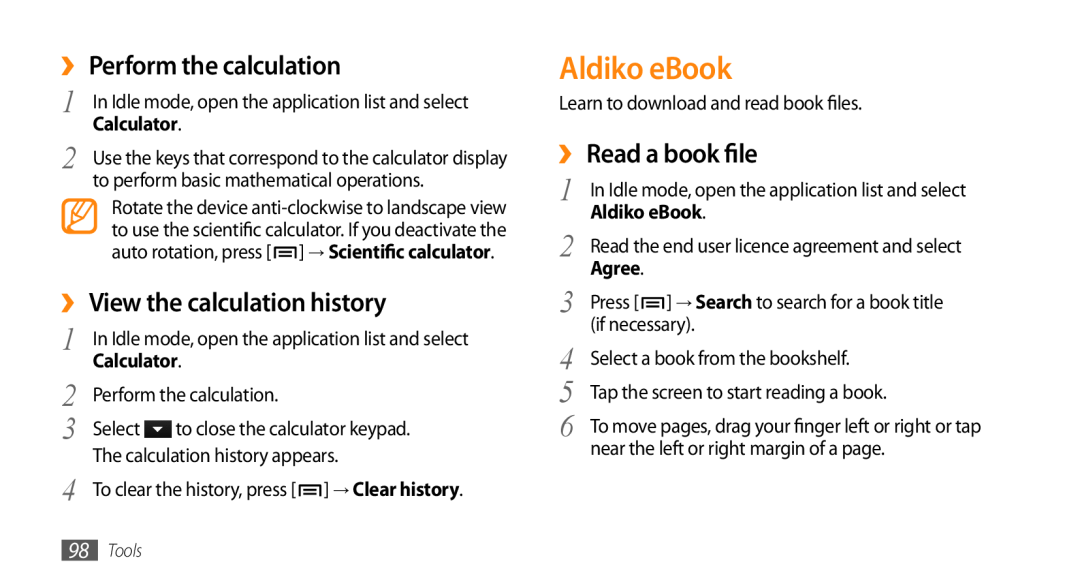 Samsung GT-I9010XKAITV Aldiko eBook, ›› Perform the calculation, ›› View the calculation history, ›› Read a book file 