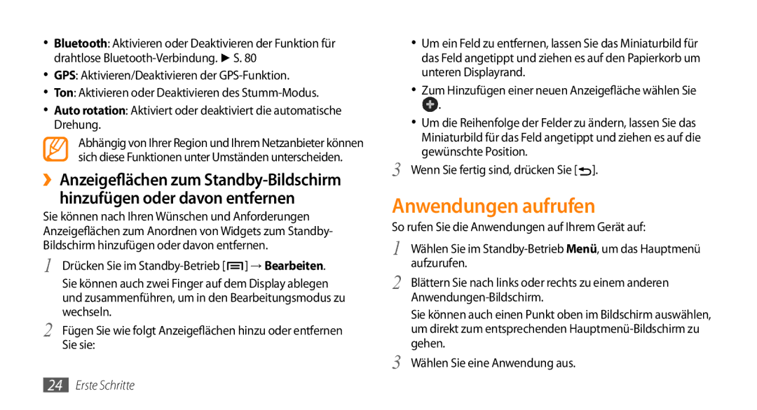 Samsung GT-I9010XKADBT manual Anwendungen aufrufen, Wenn Sie fertig sind, drücken Sie 