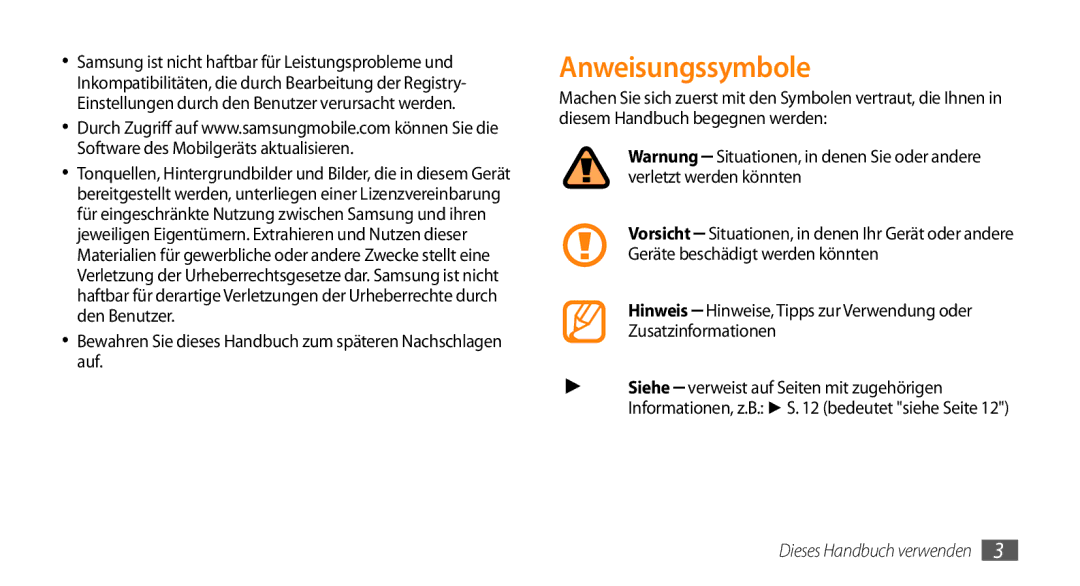 Samsung GT-I9010XKADBT manual Anweisungssymbole, Bewahren Sie dieses Handbuch zum späteren Nachschlagen auf 