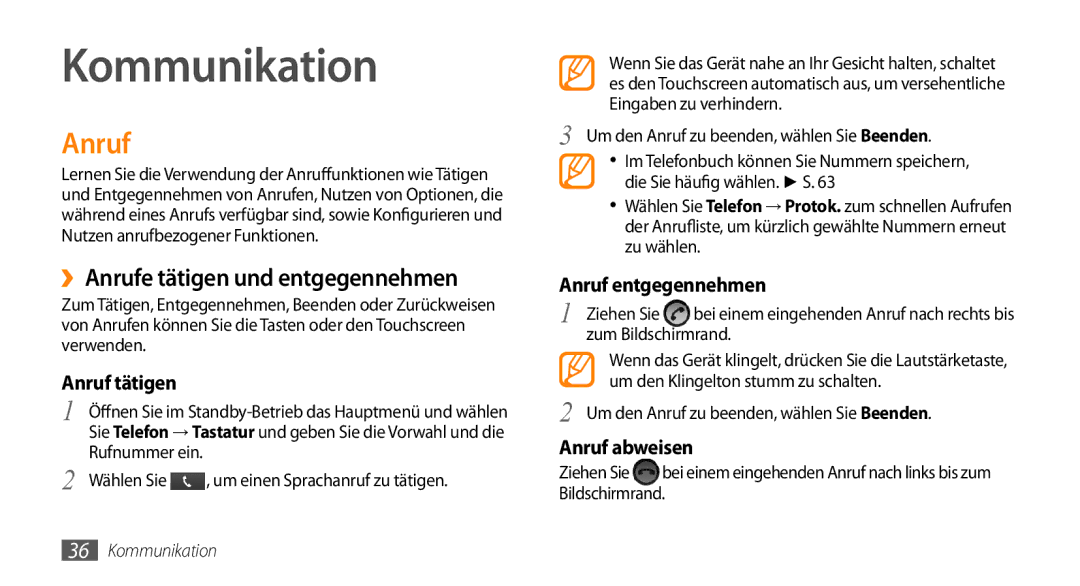 Samsung GT-I9010XKADBT manual Kommunikation, ››Anrufe tätigen und entgegennehmen 