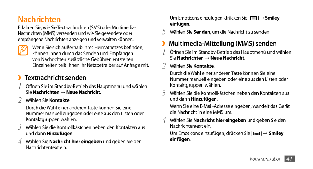 Samsung GT-I9010XKADBT manual Um Emoticons einzufügen, drücken Sie → Smiley einfügen 