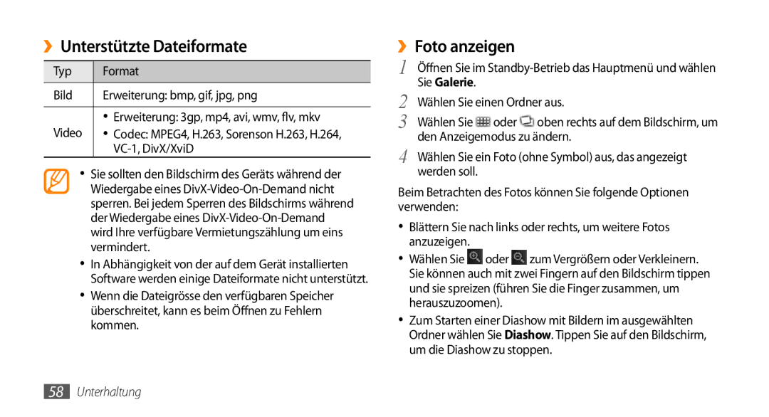 Samsung GT-I9010XKADBT manual ››Unterstützte Dateiformate, ››Foto anzeigen, Typ Format Bild Erweiterung bmp, gif, jpg, png 