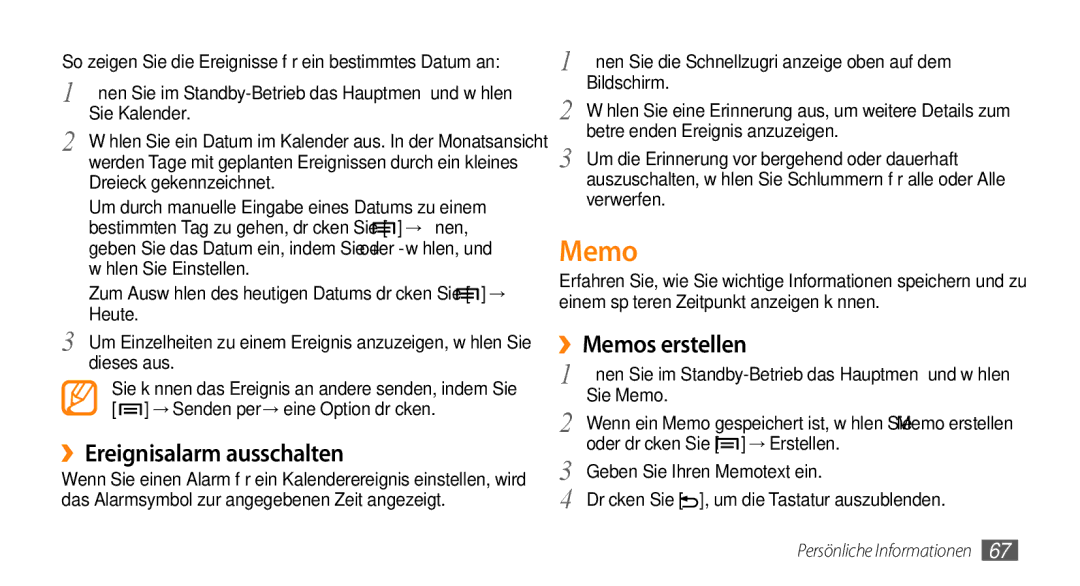 Samsung GT-I9010XKADBT manual ››Ereignisalarm ausschalten, ››Memos erstellen 