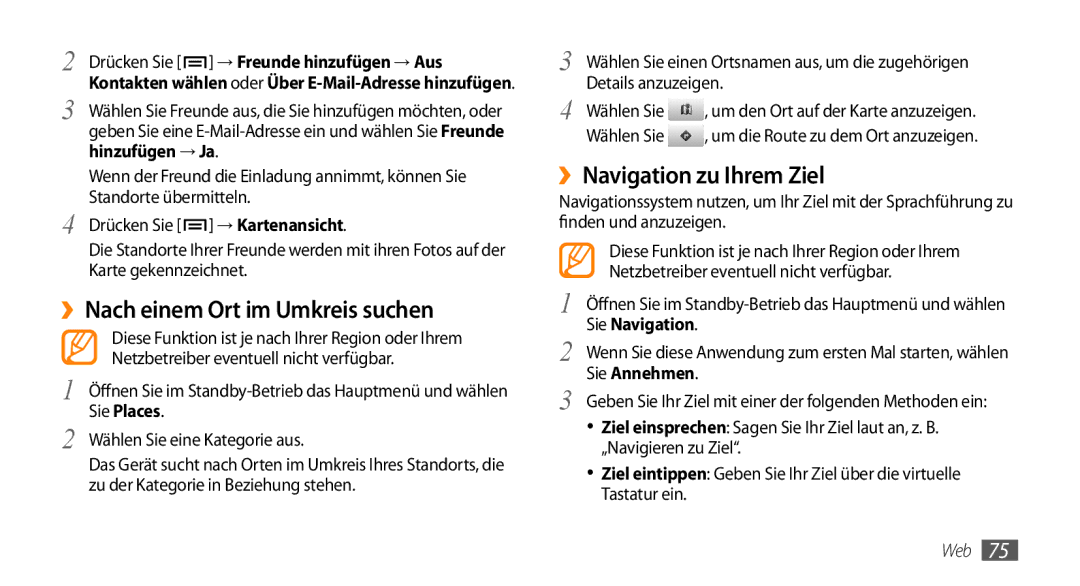 Samsung GT-I9010XKADBT manual ››Nach einem Ort im Umkreis suchen, ››Navigation zu Ihrem Ziel 