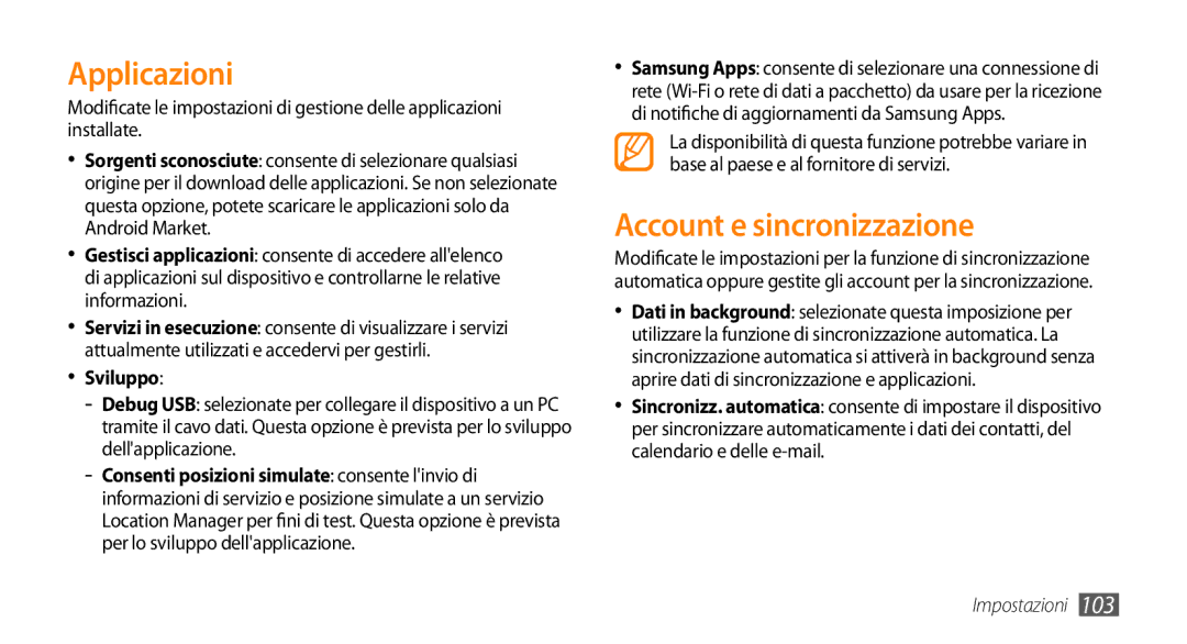 Samsung GT-I9010XKAITV, GT-I9010XKAXEN manual Applicazioni, Account e sincronizzazione, Sviluppo 