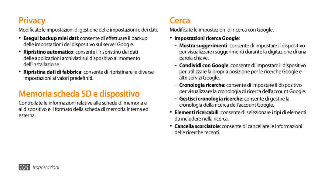 Samsung GT-I9010XKAXEN Privacy, Memoria scheda SD e dispositivo, Cerca, Modificate le impostazioni di ricerca con Google 