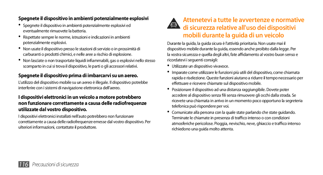 Samsung GT-I9010XKAXEN, GT-I9010XKAITV manual Spegnete il dispositivo in ambienti potenzialmente esplosivi 