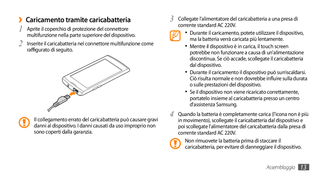 Samsung GT-I9010XKAITV, GT-I9010XKAXEN manual ››Caricamento tramite caricabatteria 