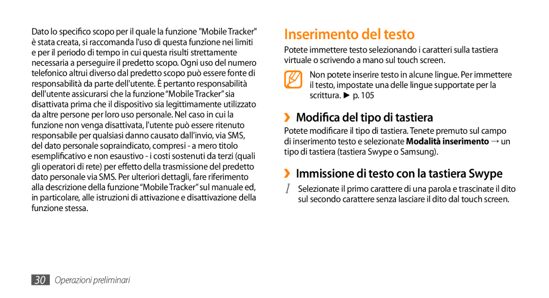 Samsung GT-I9010XKAXEN Inserimento del testo, ››Modifica del tipo di tastiera, ››Immissione di testo con la tastiera Swype 