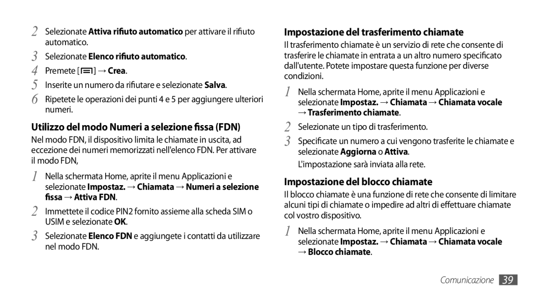 Samsung GT-I9010XKAITV manual Utilizzo del modo Numeri a selezione fissa FDN, Impostazione del trasferimento chiamate 