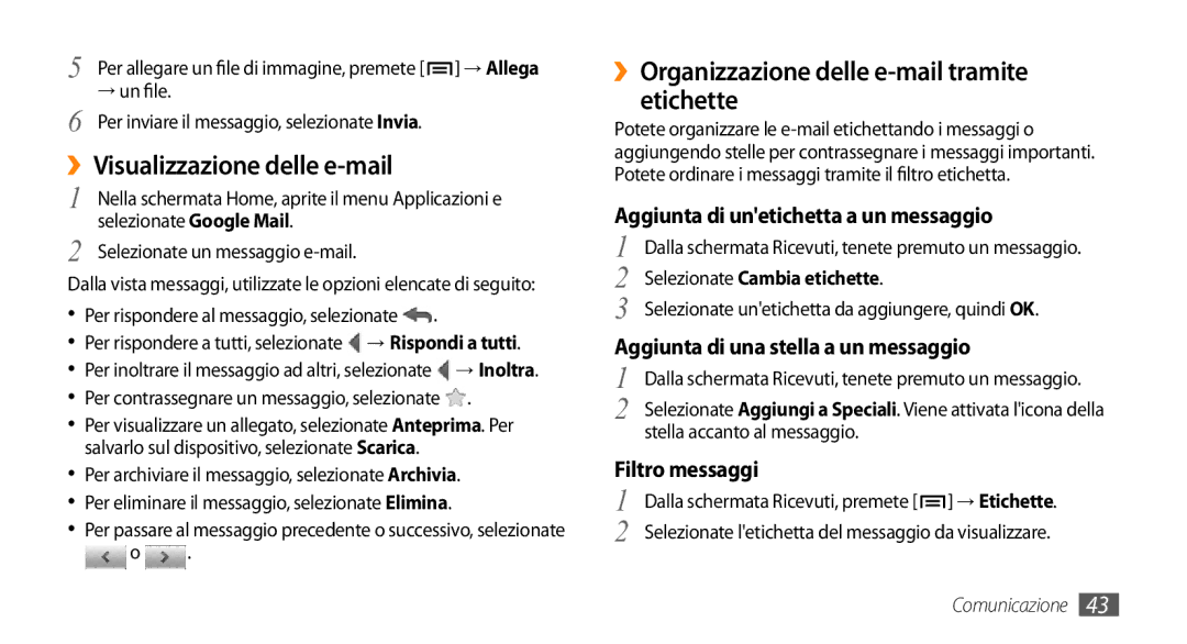 Samsung GT-I9010XKAITV ››Visualizzazione delle e-mail, ››Organizzazione delle e-mail tramite etichette, Filtro messaggi 