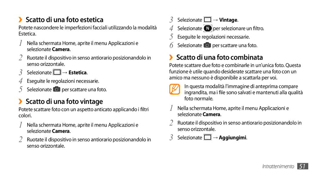 Samsung GT-I9010XKAITV manual ››Scatto di una foto estetica, ››Scatto di una foto vintage, ››Scatto di una foto combinata 