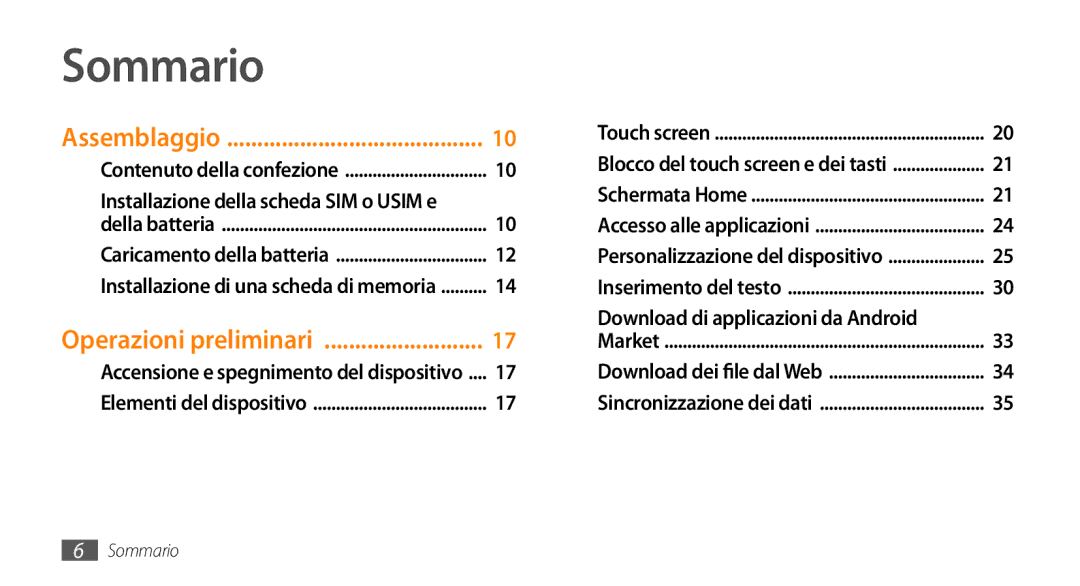 Samsung GT-I9010XKAXEN manual Sommario, Download di applicazioni da Android, Installazione della scheda SIM o Usim e 