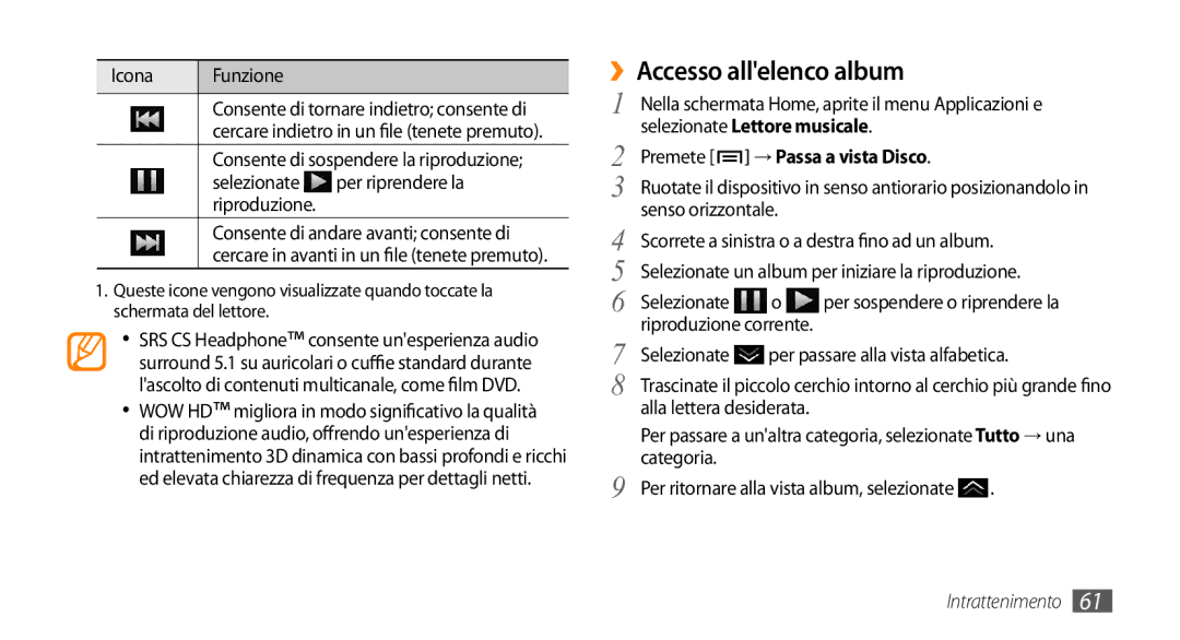 Samsung GT-I9010XKAITV, GT-I9010XKAXEN manual ››Accesso allelenco album, Selezionate Per riprendere la Riproduzione 