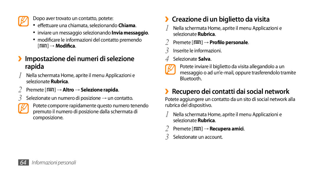 Samsung GT-I9010XKAXEN manual ››Impostazione dei numeri di selezione rapida, ››Creazione di un biglietto da visita 