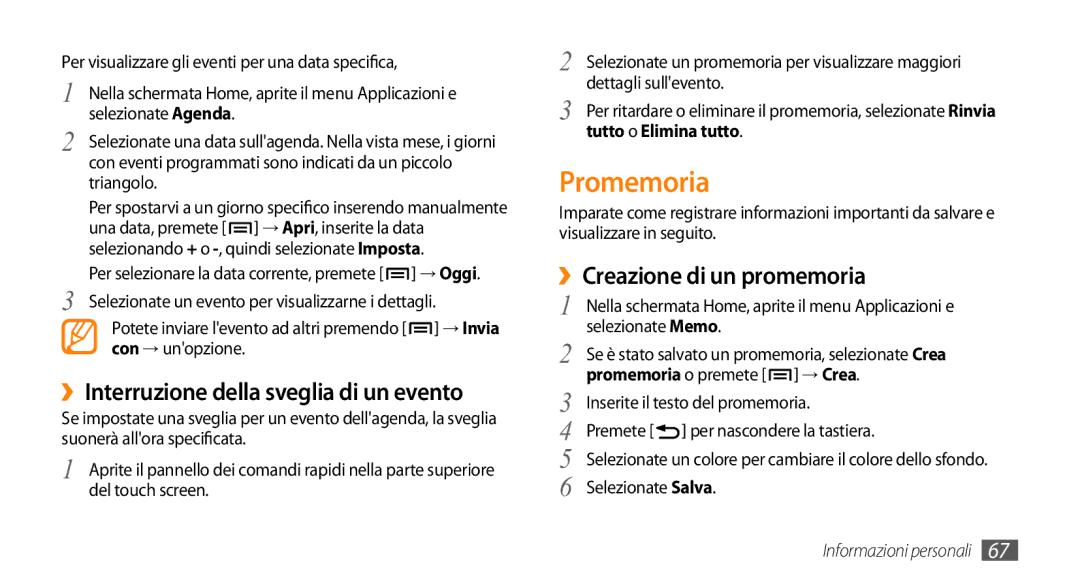 Samsung GT-I9010XKAITV, GT-I9010XKAXEN Promemoria, ››Interruzione della sveglia di un evento, ››Creazione di un promemoria 