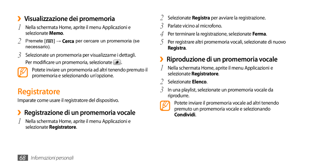 Samsung GT-I9010XKAXEN manual Registratore, ››Visualizzazione dei promemoria, ››Registrazione di un promemoria vocale 