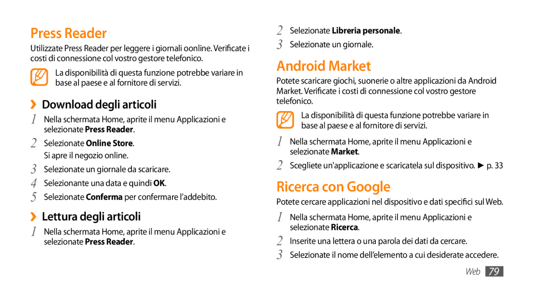 Samsung GT-I9010XKAITV, GT-I9010XKAXEN manual Press Reader, Android Market, Ricerca con Google, ››Download degli articoli 