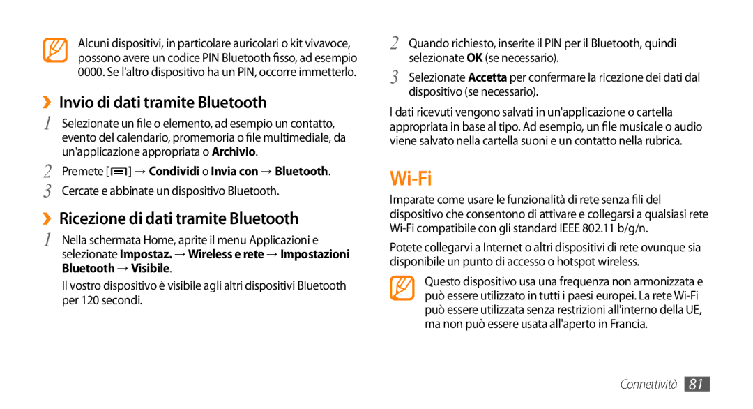 Samsung GT-I9010XKAITV, GT-I9010XKAXEN Wi-Fi, ››Invio di dati tramite Bluetooth, ››Ricezione di dati tramite Bluetooth 