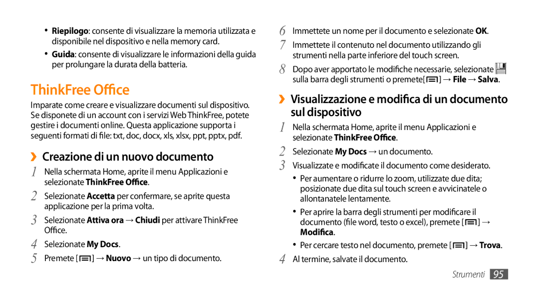 Samsung GT-I9010XKAITV, GT-I9010XKAXEN manual ››Creazione di un nuovo documento, Selezionate ThinkFree Office, Modifica 