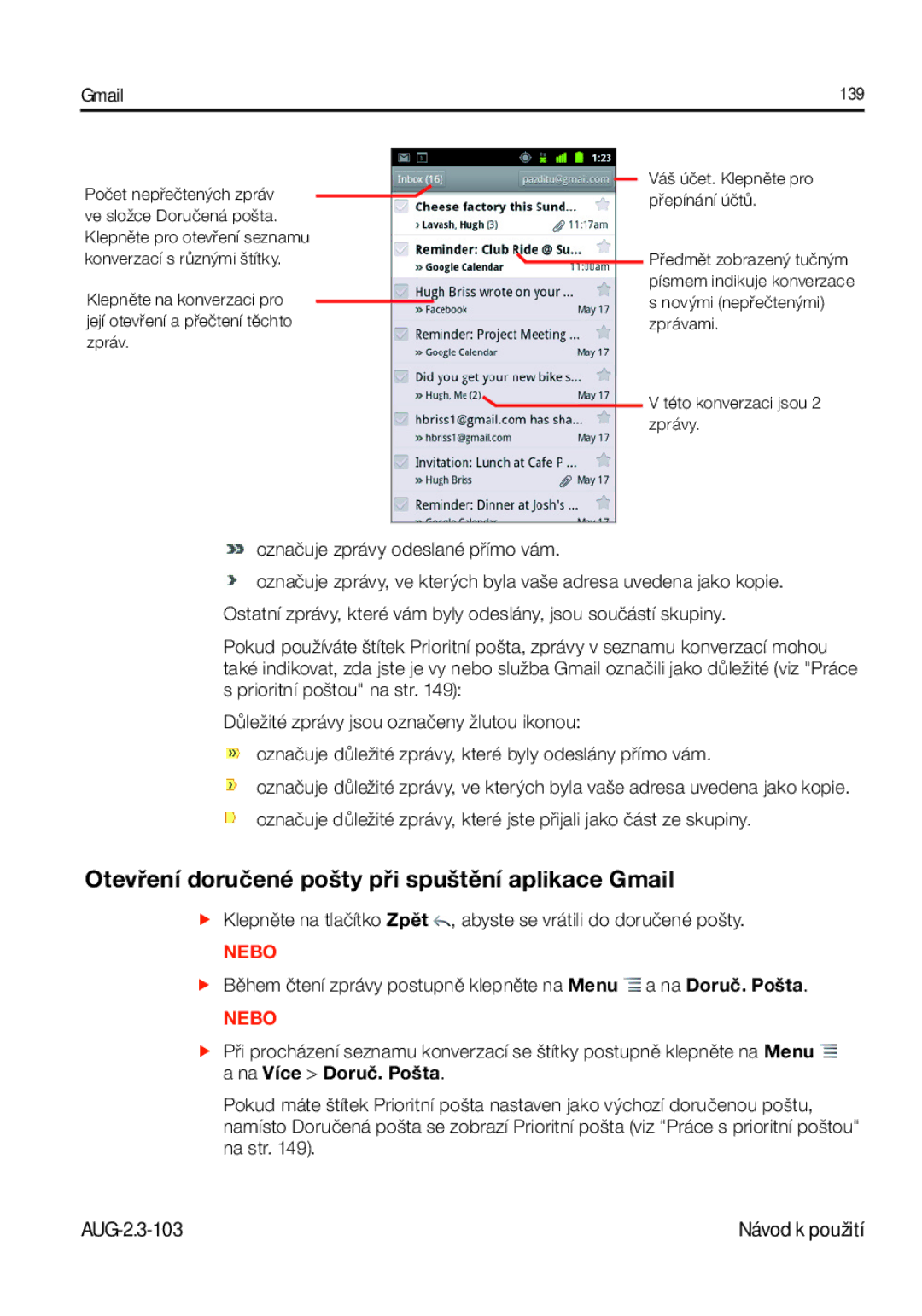 Samsung GT-I9023FSAXEZ, GT-I9023FSAATO, GT-I9023FSAVDC manual Otevření doručené pošty při spuštění aplikace Gmail, Gmail 139 