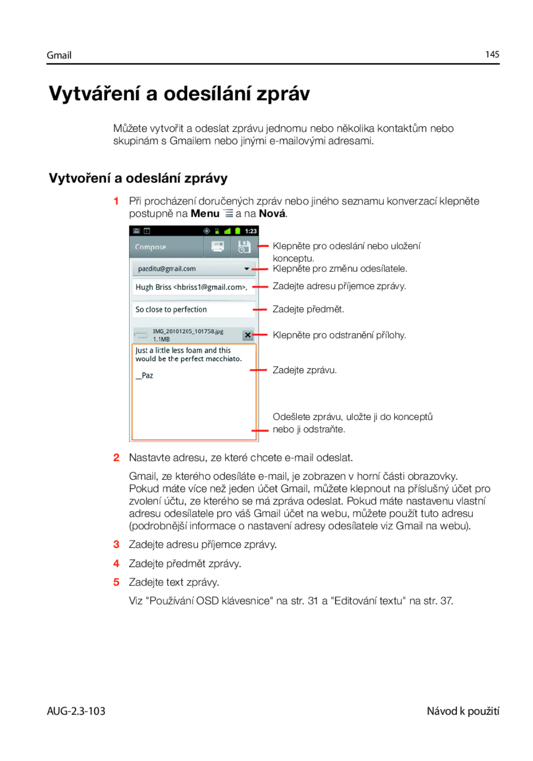 Samsung GT-I9023FSAATO, GT-I9023FSAVDC, GT-I9023FSAO2C manual Vytváření a odesílání zpráv, Vytvoření a odeslání zprávy 