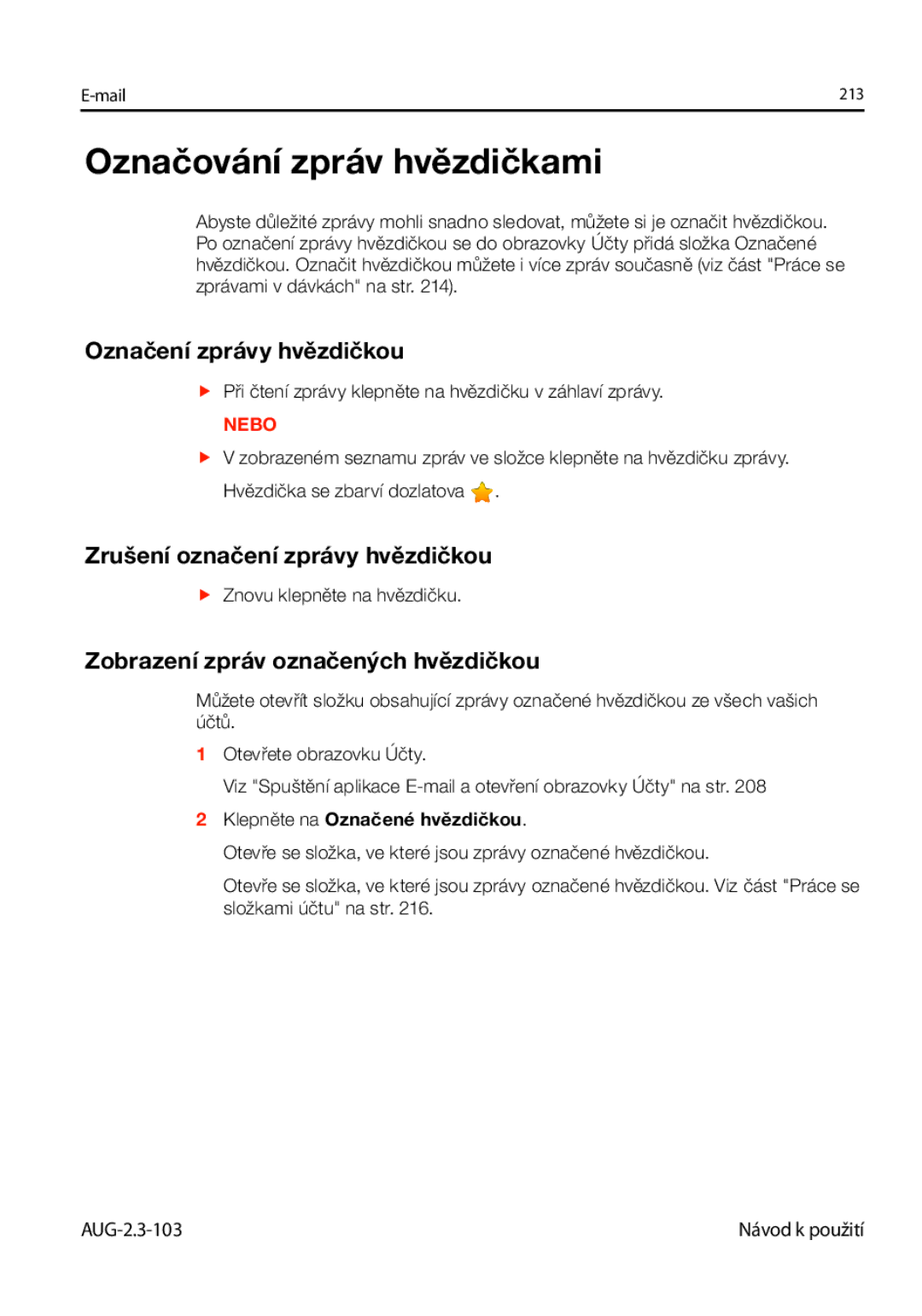 Samsung GT-I9023FSAXSK, GT-I9023FSAATO, GT-I9023FSAVDC manual Označování zpráv hvězdičkami, Klepněte na Označené hvězdičkou 